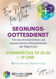 Segnungsgottesdienst für ehrenamtliche und hauptamtliche Mitarbeitende am 29.01.26 um 19 Uhr in Markt Erlbach